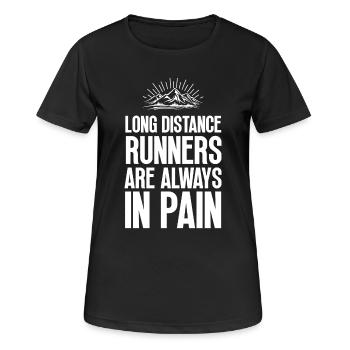 Langstreckenläufer haben immer Schmerzen - Frauen T-Shirt atmungsaktiv - Schwarz - Vorne - AI Model Female 172 light (172cm)