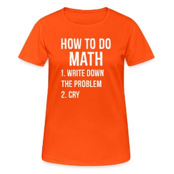 Comment faire des maths drôle de chemise - T-shirt respirant Femme - orange néon - Devant - AI Model Female 172 dark (172cm)