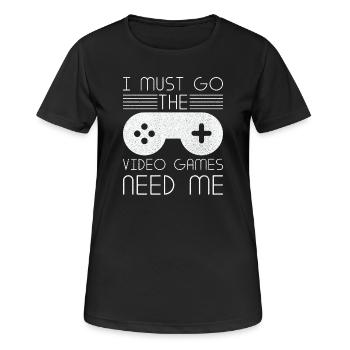 Must Go Videospiele brauchen mich Videospieler - Frauen T-Shirt atmungsaktiv - Schwarz - Vorne - AI Model Female 172 light (172cm)