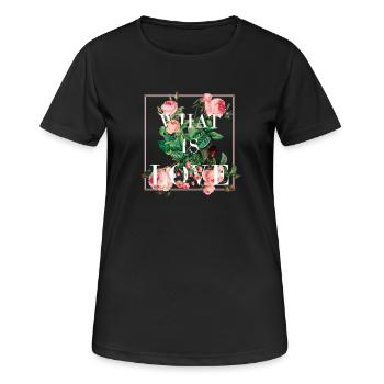 What is LOVE - Frauen T-Shirt atmungsaktiv - Schwarz - Vorne - AI Model Female 172 light (172cm)