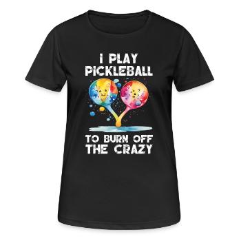 Je joue au pickleball pour brûler les fous - T-shirt respirant Femme - noir - Devant - AI Model Female 172 light (172cm)
