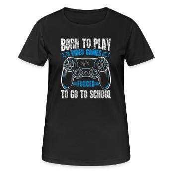 Born to gamble, forced to go to school, gaming - Women's Breathable T-Shirt - black - Front - AI Model Female 172 light (172cm)