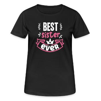 Best Sister Ever - Women's Breathable T-Shirt - black - Front - AI Model Female 172 light (172cm)