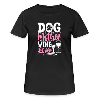 Dog Mother, Wine Lover - Women's Breathable T-Shirt - black - Front - AI Model Female 172 light (172cm)