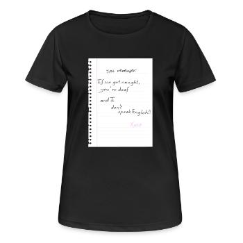 N’oubliez pas : si nous nous faisons prendre, vous êtes sourds et moi - T-shirt respirant Femme - noir - Devant - AI Model Female 172 light (172cm)