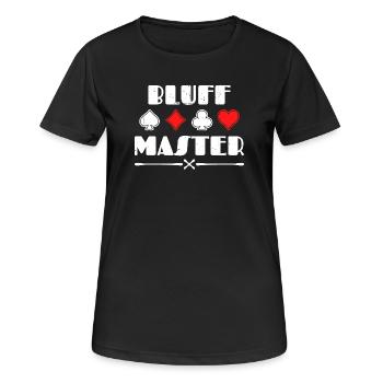Poker Bluff Zocken Casino Statement Profispieler - Frauen T-Shirt atmungsaktiv - Schwarz - Vorne - AI Model Female 172 light (172cm)