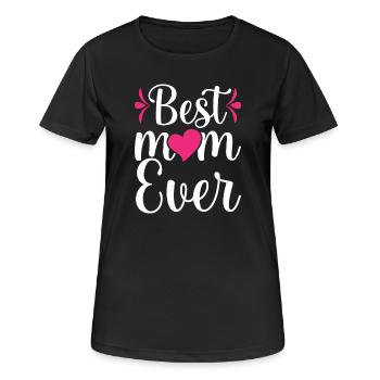 Best Mom Ever - Women's Breathable T-Shirt - black - Front - AI Model Female 172 light (172cm)
