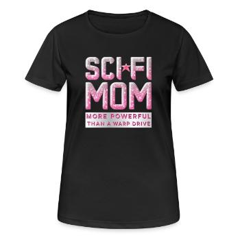 SCI FI MOM Plus puissant qu’un moteur à distorsion - T-shirt respirant Femme - noir - Devant - AI Model Female 172 light (172cm)