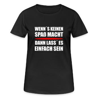 Wenn´s keinen Spaß macht  - Frauen T-Shirt atmungsaktiv - Schwarz - Vorne - AI Model Female 172 light (172cm)