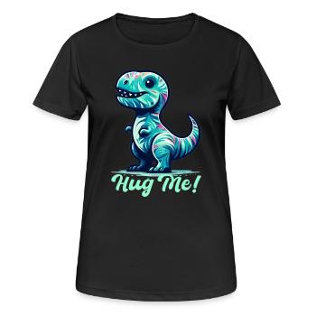 T-Rex Hug Me Cadeau Câlin - T-shirt respirant Femme - noir - Devant - AI Model Female 172 light (172cm)