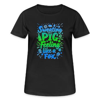 SCHWITZEN WIE EIN SCHWEIN, SICH WIE EIN FUCHS FÜHLEN - Frauen T-Shirt atmungsaktiv - Schwarz - Vorne - AI Model Female 172 light (172cm)