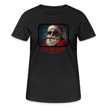 I ll be back - Santa Claus Terminator - Women's Breathable T-Shirt - black - Front - AI Model Female 172 light (172cm)