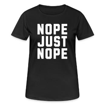 Nope just Nope - Women's Breathable T-Shirt - black - Front - AI Model Female 172 light (172cm)