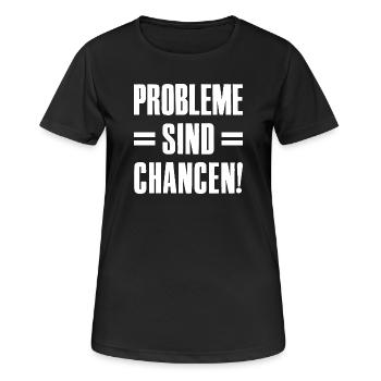 Problems Are Opportunities Founders Entrepreneurs Startup - Women's Breathable T-Shirt - black - Front - AI Model Female 172 light (172cm)