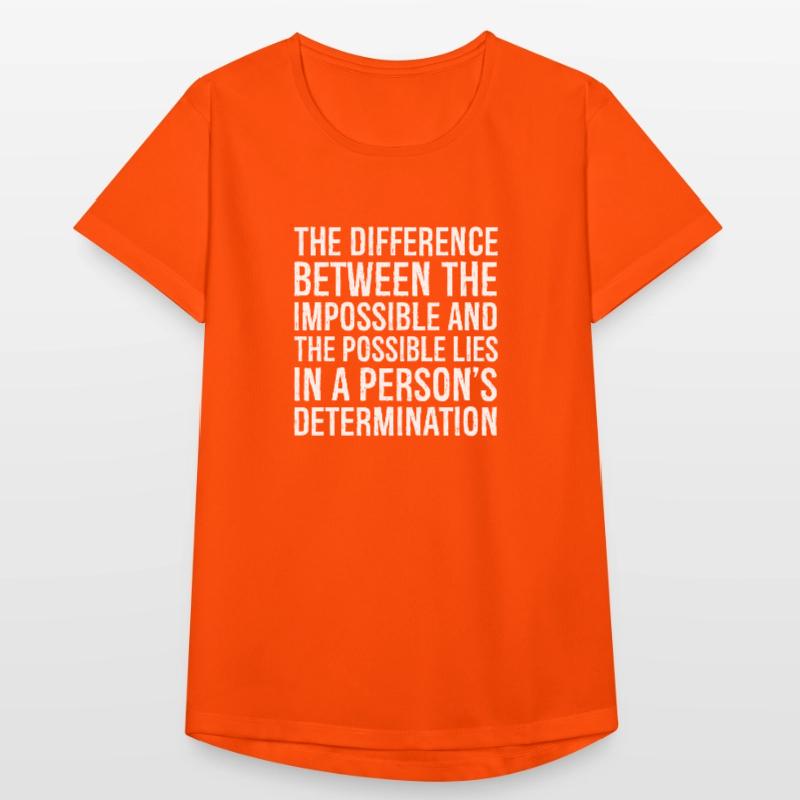 the difference between the impossible and the Women's Breathable T-Shirt