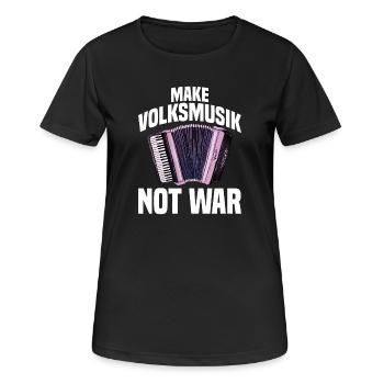 Akkordeon - Make Volksmusik not War - Frauen T-Shirt atmungsaktiv - Schwarz - Vorne - AI Model Female 172 light (172cm)