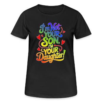 im not your son, im your daughter - Frauen T-Shirt atmungsaktiv - Schwarz - Vorne - AI Model Female 172 light (172cm)