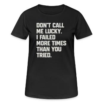 Humorvolles Zitat für Vertraute - Frauen T-Shirt atmungsaktiv - Schwarz - Vorne - AI Model Female 172 light (172cm)