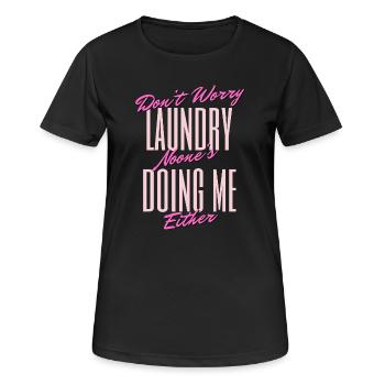Funny Laundry Quote Design - Women's Breathable T-Shirt - black - Front - AI Model Female 172 light (172cm)