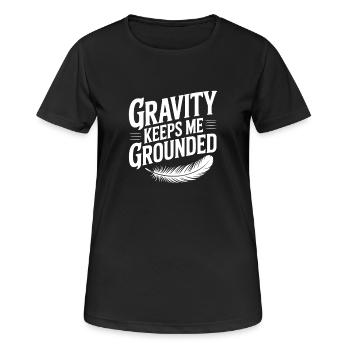 Gravity Keeps Me Grounded - Women's Breathable T-Shirt - black - Front - AI Model Female 172 light (172cm)