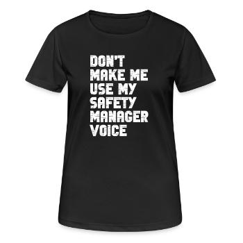 Responsable de la sécurité disant que le travail du service de sécurité est drôle - T-shirt respirant Femme - noir - Devant - AI Model Female 172 light (172cm)
