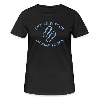 LIFE IS BETTER IN FLIP FLOPS - Women's Breathable T-Shirt - black - Front - AI Model Female 172 light (172cm)