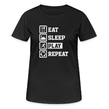 Eat Sleep Play Soccer Repeat - Frauen T-Shirt atmungsaktiv - Schwarz - Vorne - AI Model Female 172 light (172cm)