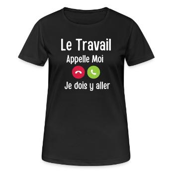 Le Travail Appelle Moi - T-shirt respirant Femme - noir - Devant - AI Model Female 172 light (172cm)