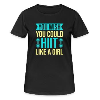 Fitness Fanatics Hiit Like A Girl Calisthenics Gym - Frauen T-Shirt atmungsaktiv - Schwarz - Vorne - AI Model Female 172 light (172cm)
