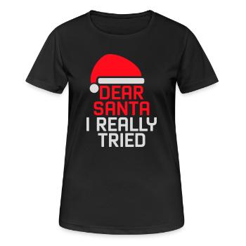Cher Père Noël, j’ai vraiment essayé l’humour de Noël drôle - T-shirt respirant Femme - noir - Devant - AI Model Female 172 light (172cm)