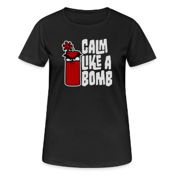 Calm Like Bomb Paradox Irony Humor Explosive Joke - Women's Breathable T-Shirt - black - Front - AI Model Female 172 light (172cm)