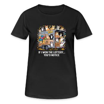 Funny If I Won The Lottery You'd Notice - Women's Breathable T-Shirt - black - Front - AI Model Female 172 light (172cm)