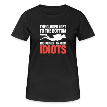 Plongée en bas : Plus proche plus loin des idiots - T-shirt respirant Femme - noir - Devant - AI Model Female 172 light (172cm)