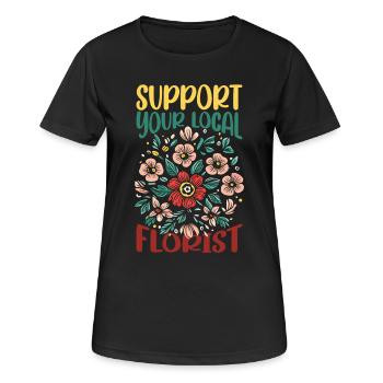 SH0982-Support_Your_Local_Florist - T-shirt respirant Femme - noir - Devant - AI Model Female 172 light (172cm)