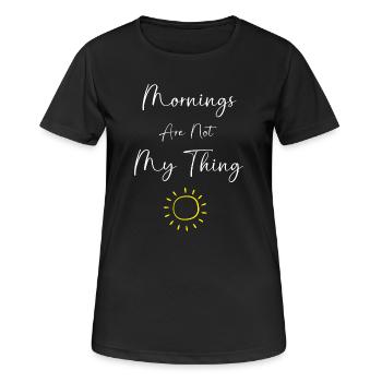 Late risers Monday morning morning grouches - Women's Breathable T-Shirt - black - Front - AI Model Female 172 light (172cm)