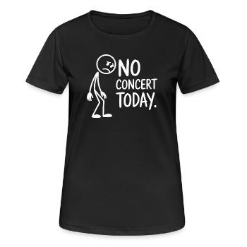 Pas de concert aujourd’hui, fan triste du concert - T-shirt respirant Femme - noir - Devant - AI Model Female 172 light (172cm)