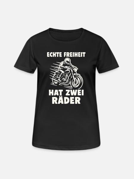 Echte Freiheit hat zwei Räder - Frauen T-Shirt atmungsaktiv - Schwarz