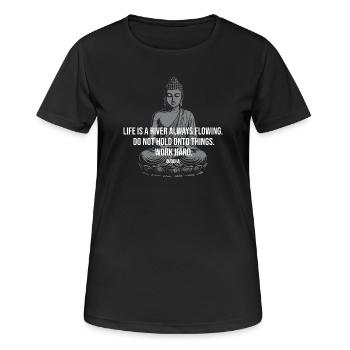 Bouddha du Fleuve du Flux Citation Tee - T-shirt respirant Femme - noir - Devant - AI Model Female 172 light (172cm)