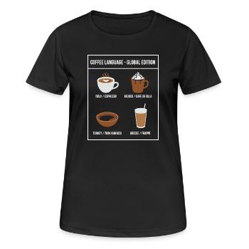 Coffee Language Global Edition - Frauen T-Shirt atmungsaktiv - Schwarz - Vorne - AI Model Female 172 light (172cm)