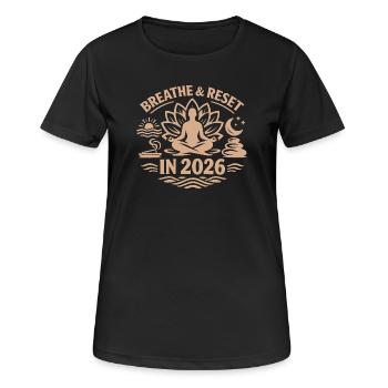 Breathing and Restart | New Year's resolutions 2026 - Women's Breathable T-Shirt - black - Front - AI Model Female 172 light (172cm)
