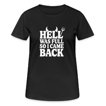 L’enfer était plein alors je suis revenu - T-shirt respirant Femme - noir - Devant - AI Model Female 172 light (172cm)