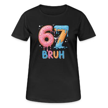67 Bruh Eis-Donut - Frauen T-Shirt atmungsaktiv - Schwarz - Vorne - AI Model Female 172 light (172cm)