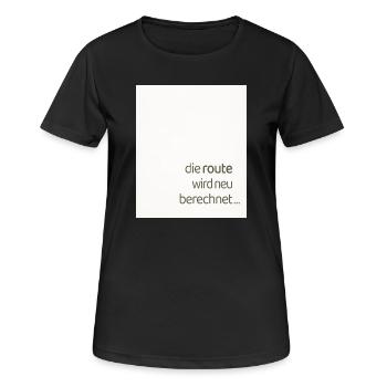 The route is recalculated – a modern statement - Women's Breathable T-Shirt - black - Front - AI Model Female 172 light (172cm)