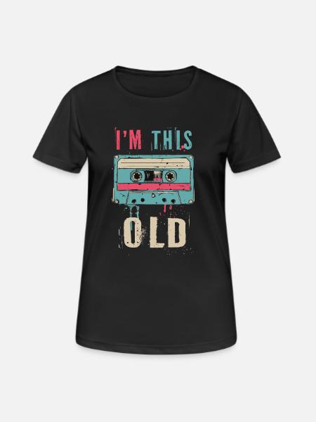 I'm This Old Cassette Tee - Women's Breathable T-Shirt - black
