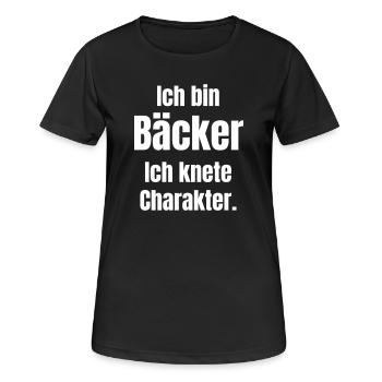 Je suis boulanger. Je pétris le caractère. - T-shirt respirant Femme - noir - Devant - AI Model Female 172 light (172cm)