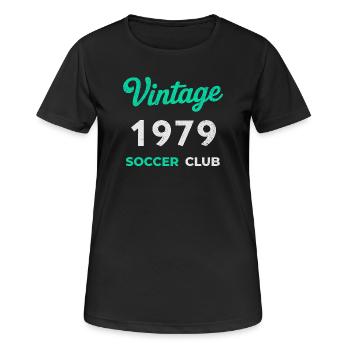 Vintage 1979 – Soccer Club Retro Geburtsjahr - Frauen T-Shirt atmungsaktiv - Schwarz - Vorne - AI Model Female 172 light (172cm)