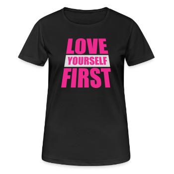 Love Yourself First Self-Love Self-Care - Women's Breathable T-Shirt - black - Front - AI Model Female 172 light (172cm)