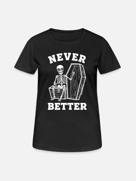 Never Better Skeleton Coffin - Women's Breathable T-Shirt - black