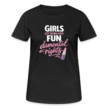 Girls Just Wanna Have Fun-damental Rights - Frauen T-Shirt atmungsaktiv - Schwarz - Vorne - AI Model Female 172 light (172cm)