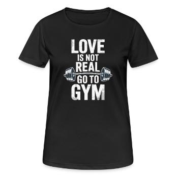 Liebe ist nicht real - ab ins Gym Design - Frauen T-Shirt atmungsaktiv - Schwarz - Vorne - AI Model Female 172 light (172cm)